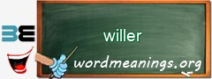 WordMeaning blackboard for willer